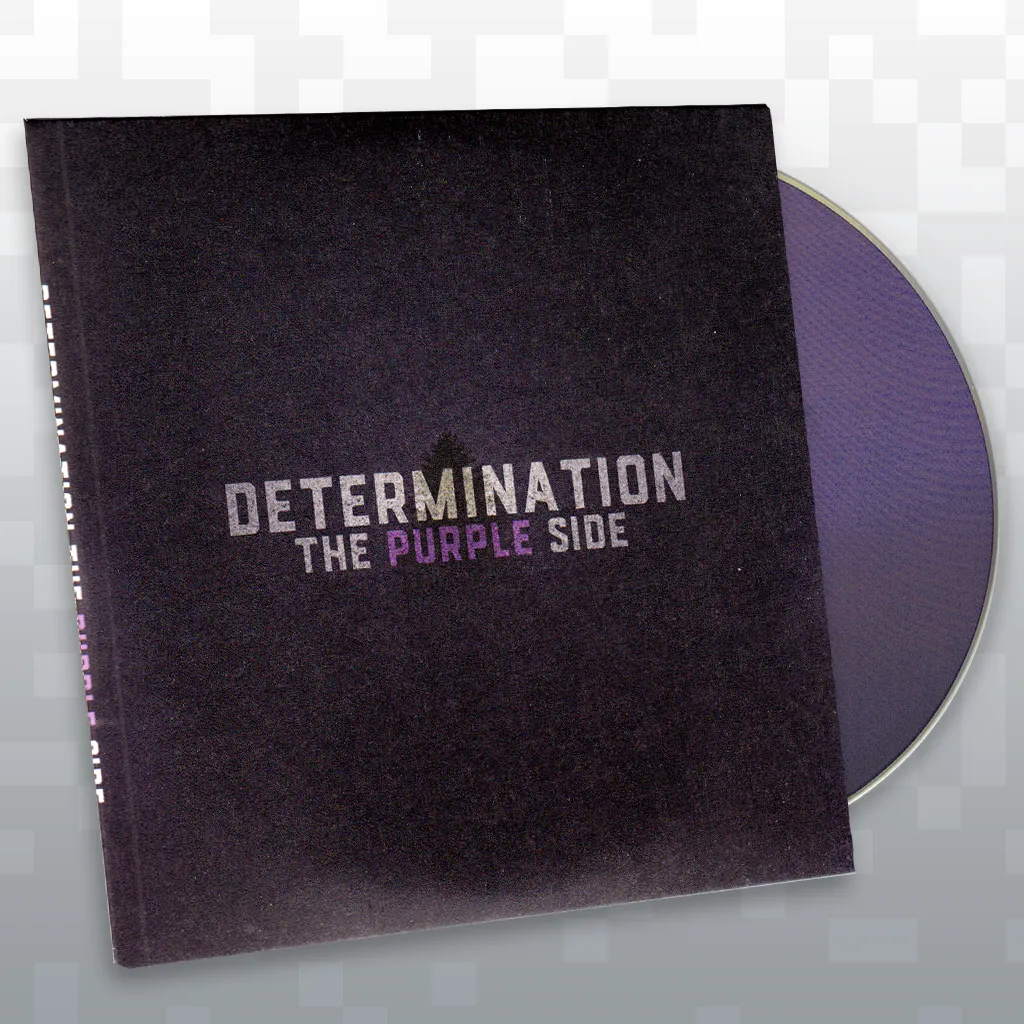 Determination: The Purple Side