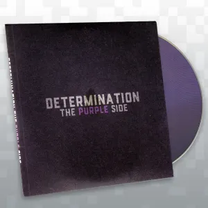 Determination: The Purple Side